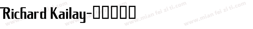 Richard Kailay字体转换